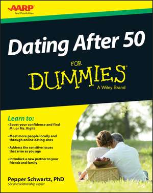 Dating After 50 For Dummies de P. Schwartz