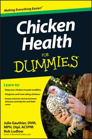 Chicken Health For Dummies de JL Gauthier