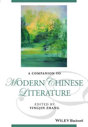 A Companion to Modern Chinese Literature de Y Zhang