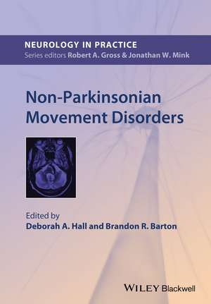 Non–Parkinsonian Movement Disorders de DA Hall