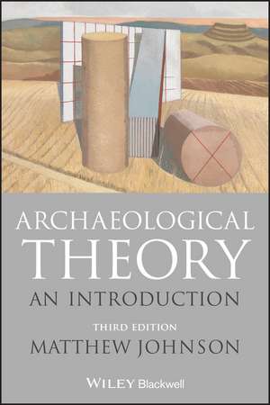 Archaeological Theory de Matthew Johnson