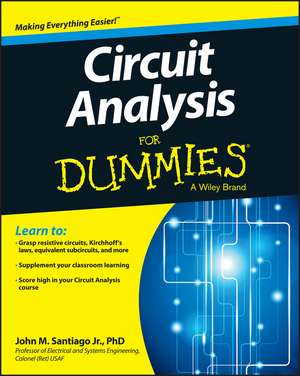 Circuit Analysis For Dummies de J Santiago