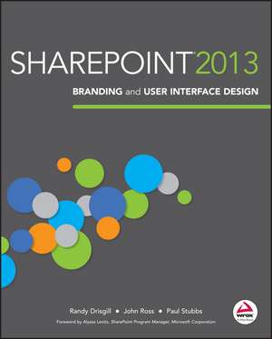 SharePoint 2013 Branding and User Interface Design de R Drisgill