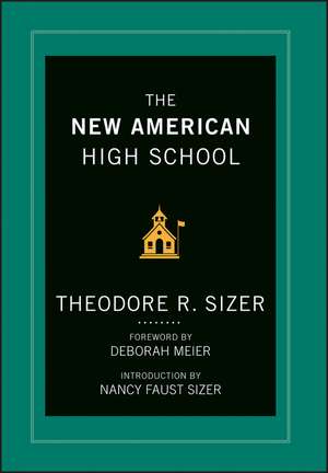 The New American High School de T Sizer