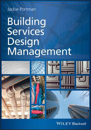 Building Services Design Management de J Portman