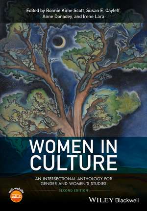 Women in Culture – An Intersectional Anthology for Gender and Women′s Studies 2e de B Scott