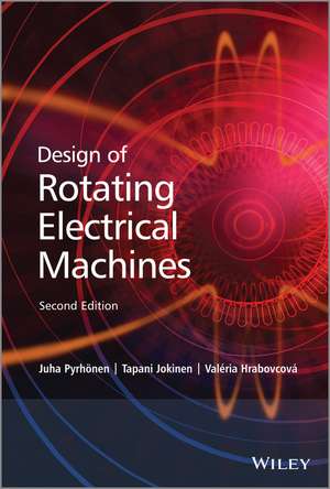 Design of Rotating Electrical Machines 2e de JJP Pyrhonen