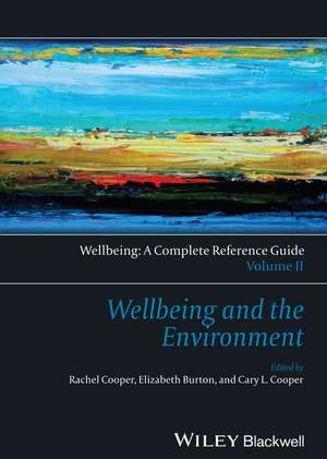 Wellbeing and the Environment – Wellbeing – A Complete Reference Guide, Vol 2 de CL Cooper