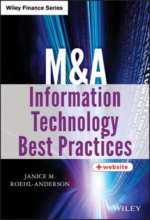 M&A Information Technology Best Practices de Janice M Roehl-Anderson