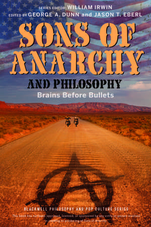 Sons of Anarchy and Philosophy – Brains Before Bullets de W Irwin