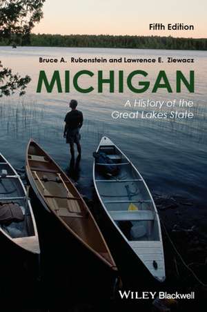 Michigan: A History of the Great Lakes State, 5th Edition de BA Rubenstein