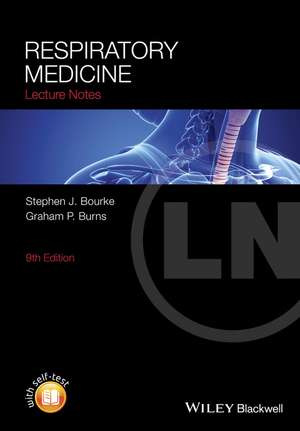 Lecture Notes – Respiratory Medicine 9e de SJ Bourke