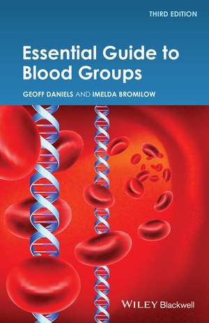 Essential Guide to Blood Groups 3e de G. Daniels