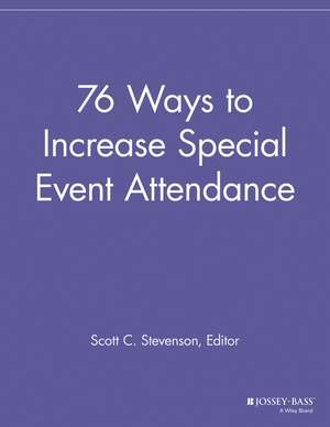 76 Ways to Increase Special Event Attendance de . SPEG