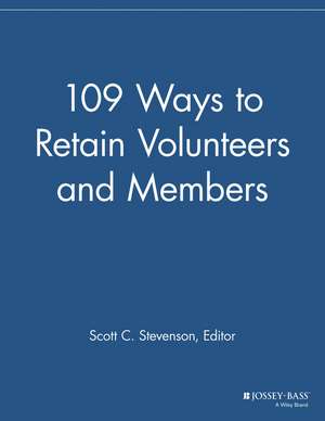 109 Ways to Retain Volunteers and Members de . MMR