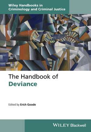 The Handbook of Deviance de E Goode