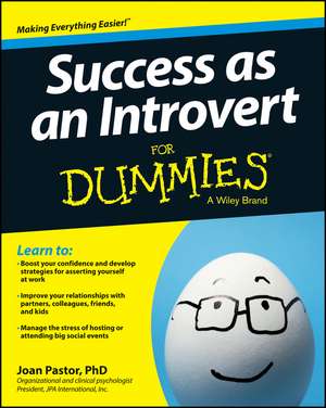 Success as an Introvert For Dummies de J Pastor