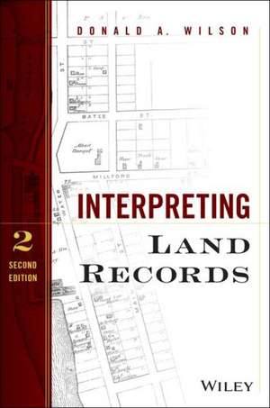 Interpreting Land Records de Donald A. Wilson