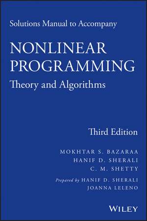 Solutions Manual to Accompany Nonlinear Programming de Mokhtar S. Bazaraa