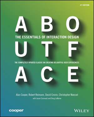 About Face – The Essentials of Interaction Design, 4e de A Cooper