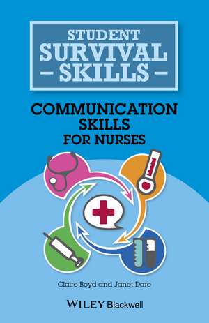 Communication Skills for Nurses de C Boyd