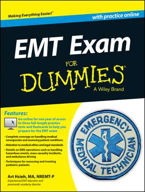 EMT Exam For Dummies with Online Practice de A Hsieh