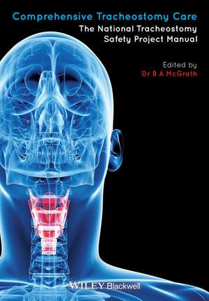 Comprehensive Tracheostomy Care de Brndan McGrath