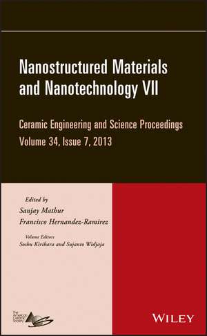 Nanostructured Materials and Nanotechnology VII – Ceramic Engineering and Science Proceedings, Volume 34 Issue 7 de S Mathur