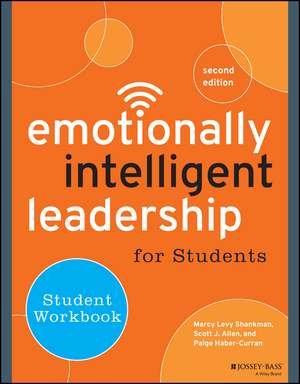 Emotionally Intelligent Leadership for Students – Student Workbook 2e de ML Shankman