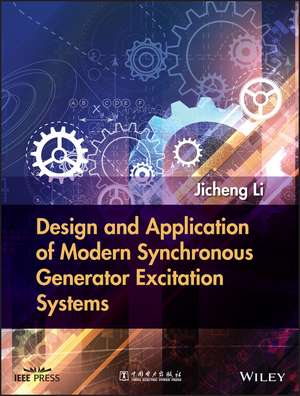 Design and Application of Modern Synchronous Generator Excitation Systems de J. Li