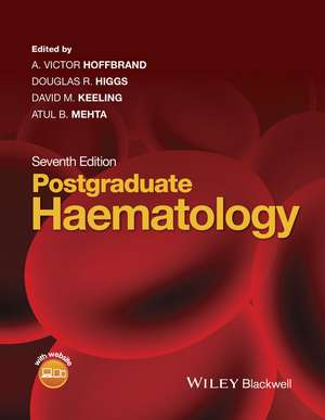 Postgraduate Haematology 7e de V Hoffbrand