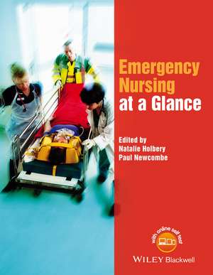 Emergency Nursing at a Glance de N Holbery