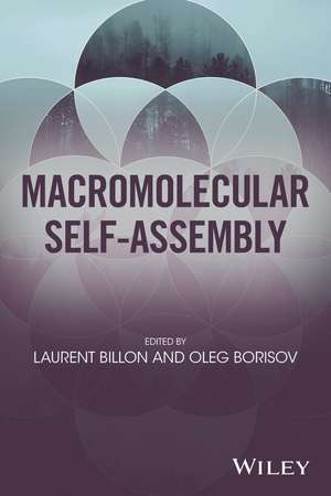 Macromolecular Self–assembly de L Billon