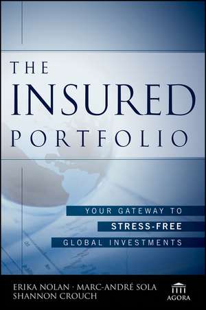 The Insured Portfolio – Your Gateway to Stress– Free Global Investments de E Nolan