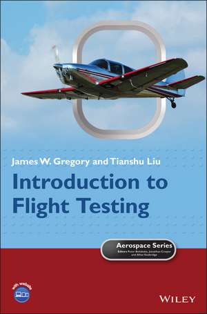 Introduction to Flight Testing de JW Gregory