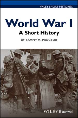 World War I – a Short History de TM Proctor