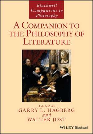 A Companion to the Philosophy of Literature de GL Hagberg