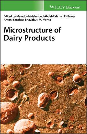 Microstructure of Dairy Products de M El–Bakry