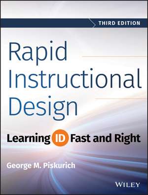 Rapid Instructional Design – Learning ID Fast and Right 3e de GM Piskurich