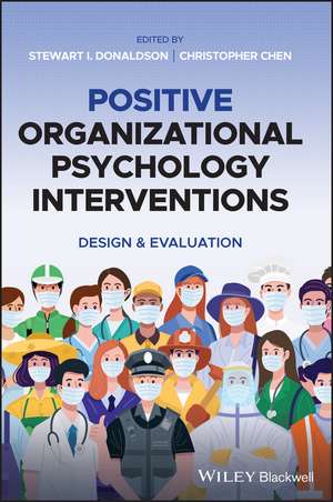 Positive Organizational Psychology Interventions – Design & Evaluation de S Donaldson