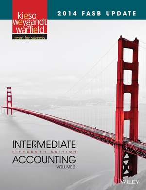 2014 FASB Update Intermediate Accounting 15e Volume 2 de Donald E. Kieso