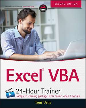 Excel VBA 24–Hour Trainer 2e de T Urtis