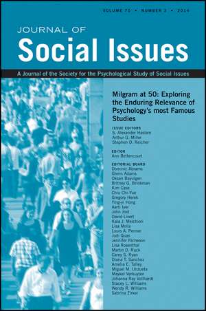 Milgram at 50 – Exploring the Enduring Relevance psychology′s most famous studies de Haslam