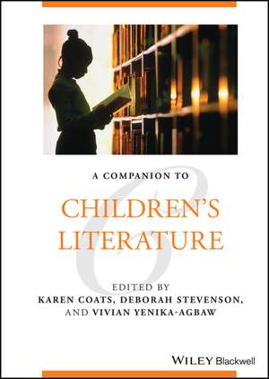 A Companion to Children′s Literature de K Coats