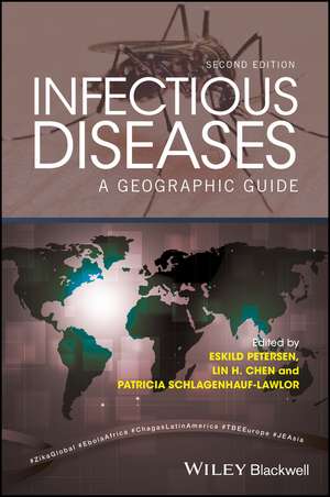 Infectious Diseases – A Geographic Guide 2e de J Petersen