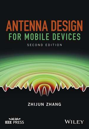 Antenna Design for Mobile Devices 2e de Z Zhang