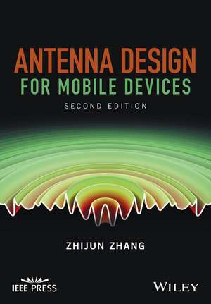 Antenna Design for Mobile Devices de Zhijun Zhang