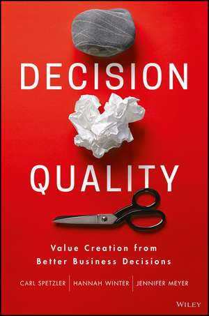 Decision Quality de Carl Spetzler