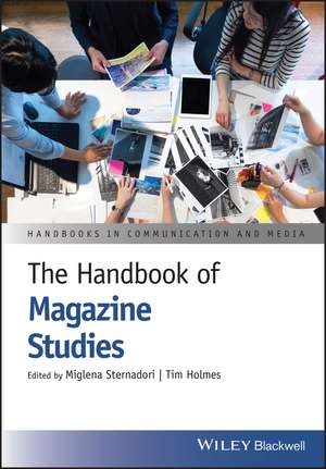 The Handbook of Magazine Studies de M Sternadori