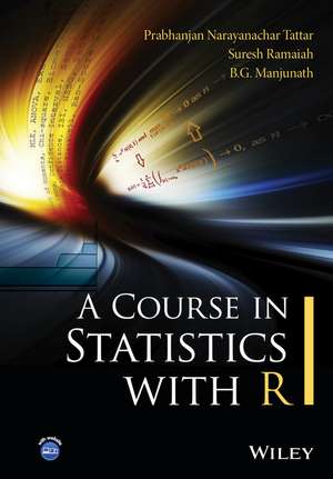 A Course in Statistics with R de P Tattar